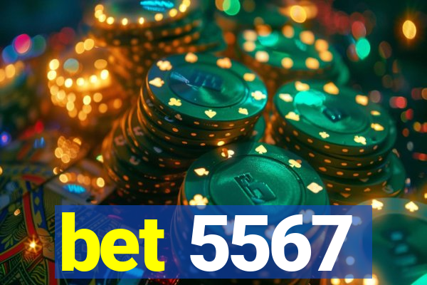 bet 5567